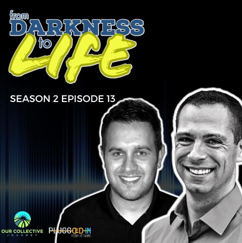 From Darkness to Life